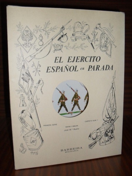 EL EJRCITO ESPAOL EN PARADA. Primera Serie. El Desfile de la Victoria, 1939. Carpeta Num. 2